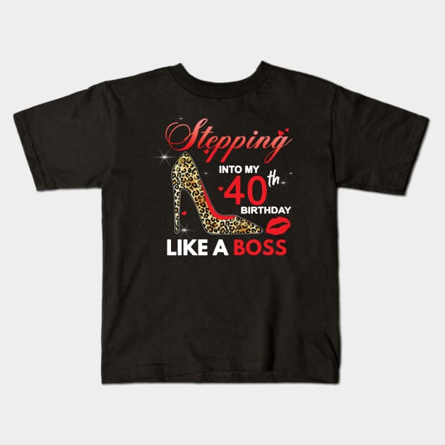 Stepping Into My 40th Birthday Like A Boss Kids T-Shirt by ladonna marchand